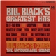 Bill Black's Combo - Greatest Hits